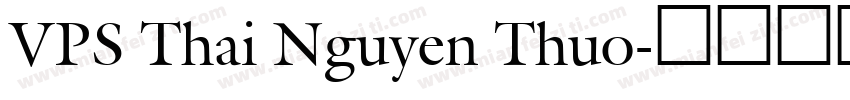 VPS Thai Nguyen Thuo字体转换